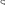 �